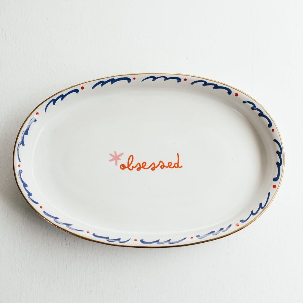 Obsessed Platter